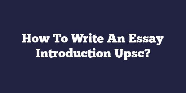 introduction for upsc essay